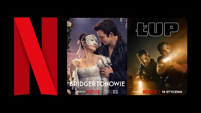 Banner promujący Netflix z tytułami "Bridgertonowie" i "Łup", z logo Netflix